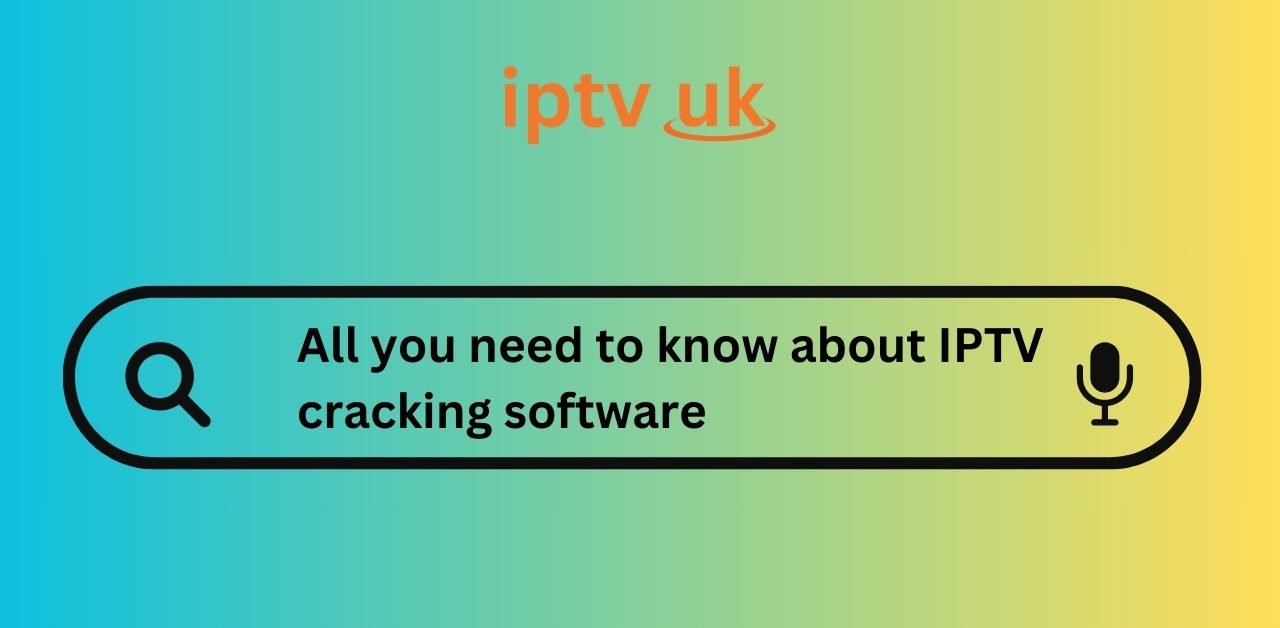 IPTV cracking software