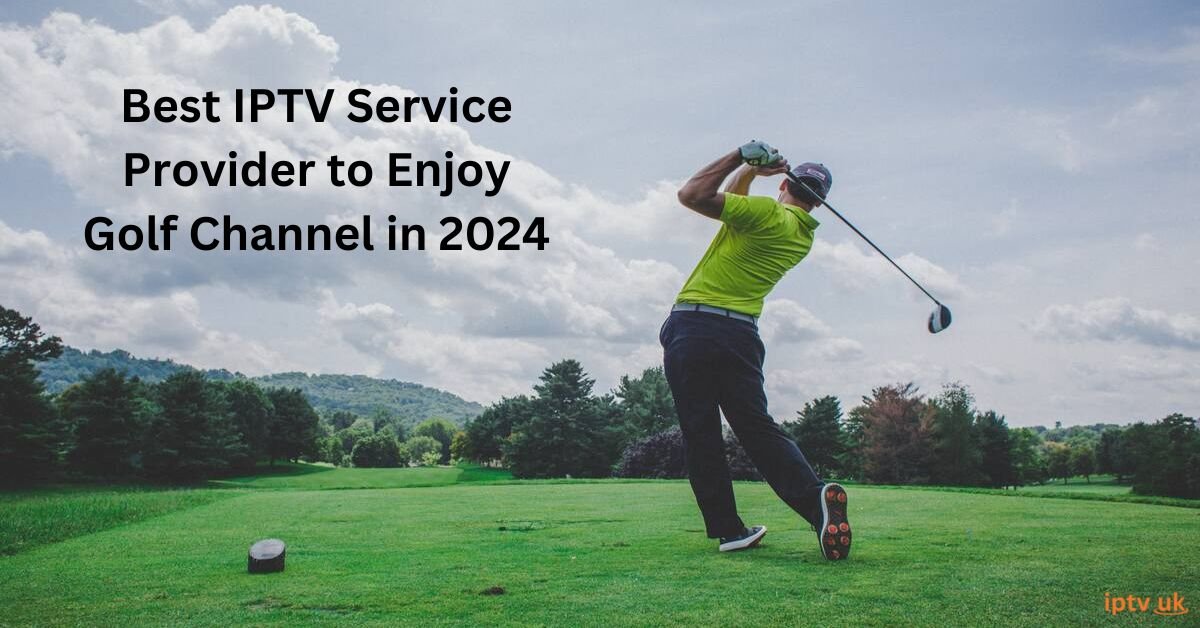 IPTV Golf Channels