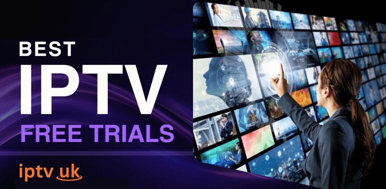 IPTV Free Trial